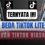 Cara Daftar TikTok Lite 2026 dan Perbedaan Lengkap dengan TikTok Biasa yang Jarang Diketahui