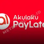 Cara Pengajuan Akulaku PayLater 2026, Syarat Terbaru dan Trik Agar Limit Langsung Muncul
