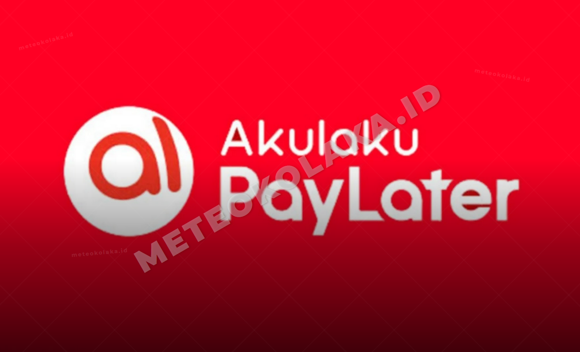 Cara Pengajuan Akulaku PayLater 2026, Syarat Terbaru dan Trik Agar Limit Langsung Muncul