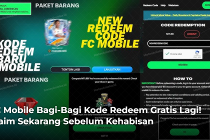 FC Mobile Bagi-Bagi Kode Redeem Gratis Lagi! Klaim Sekarang Sebelum Kehabisan