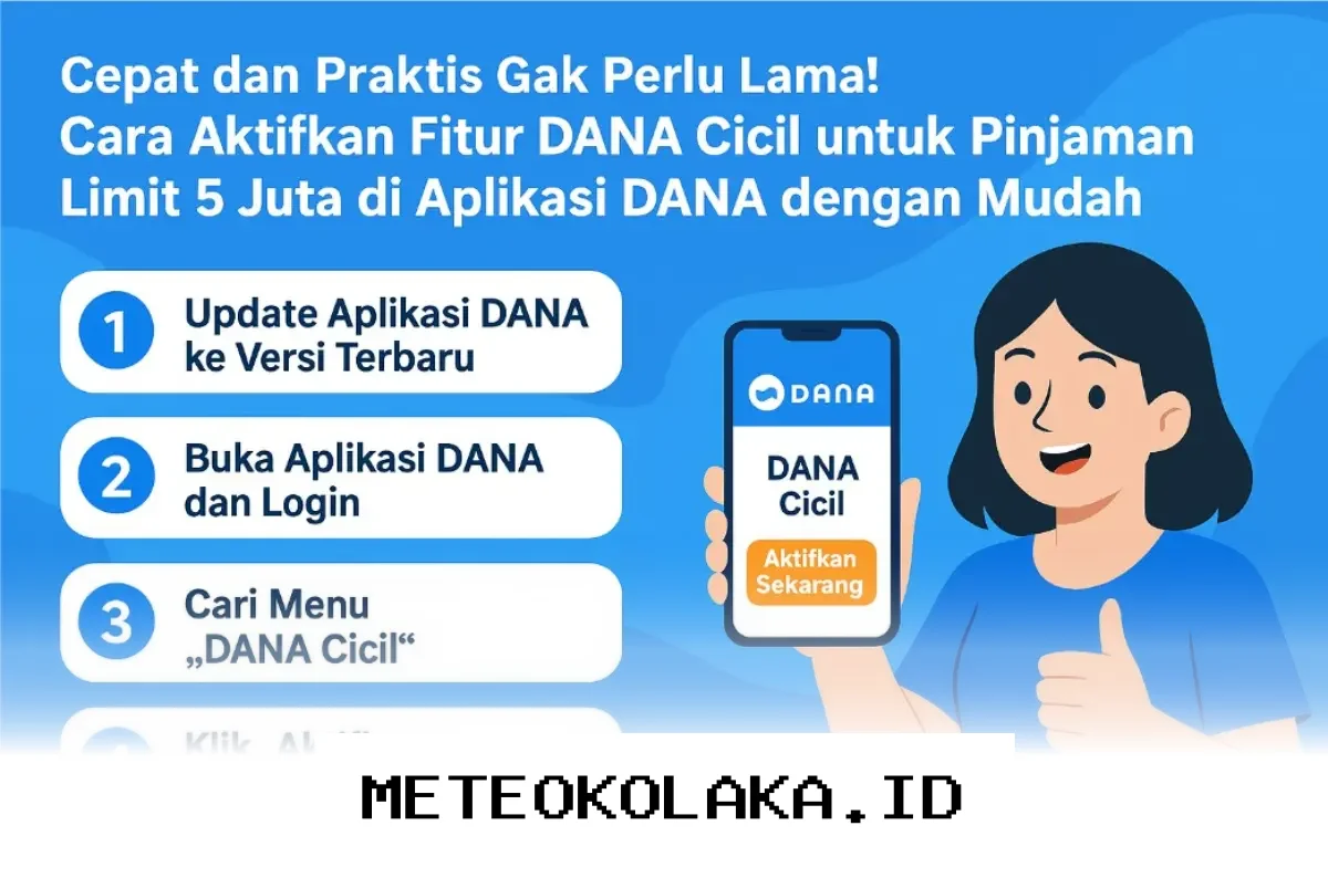 Cara mudah mendapatkan limit 5 fitur DANA Cicil melalui pembaruan aplikasi tahun 2026