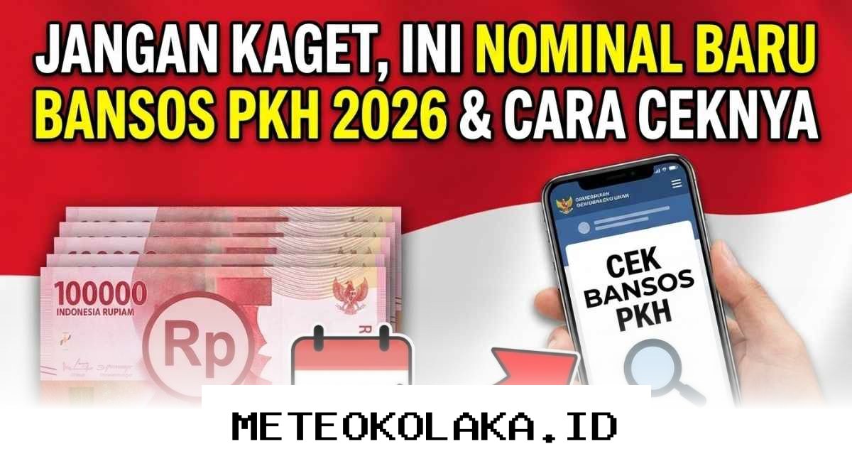 Panduan Lengkap Cek Status Bansos PKH 2026 Beserta Jadwal Pencairan dan Nominal Bantuan